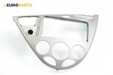 Централна конзола за Ford Focus I Hatchback (10.1998 - 12.2007)