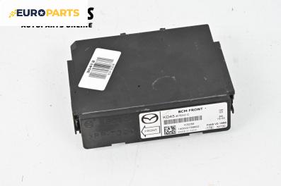 BCM модул за Mazda 6 Sedan III (12.2012 - ...), № KD45-675X0C