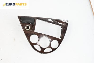 Централна конзола за Ford Focus I Estate (02.1999 - 12.2007)