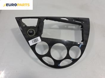 Централна конзола за Ford Focus I Estate (02.1999 - 12.2007)