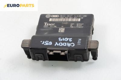 Модул за Volkswagen Caddy III Box (03.2004 - 05.2015), № 1K0 907 530E