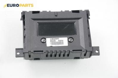 Дисплей за Opel Astra H Hatchback (01.2004 - 05.2014)