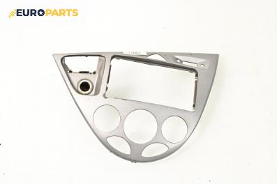 Централна конзола за Ford Focus I Estate (02.1999 - 12.2007)